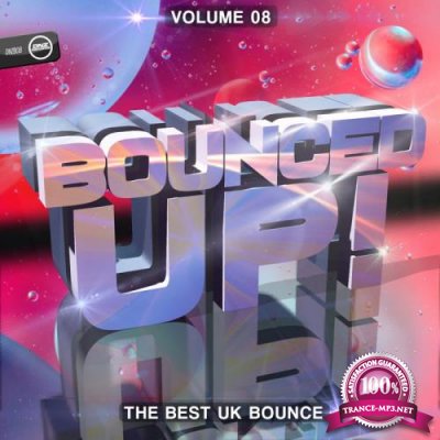 Bounced Up! Vol 8 (The Best Uk Bounce) (2019)