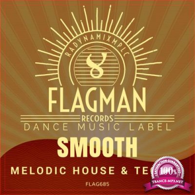 Smooth Melodic House & Techno (2019)
