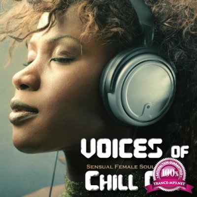 Voices Of Chillout (Sensuale Female Soul Edition) (2019)