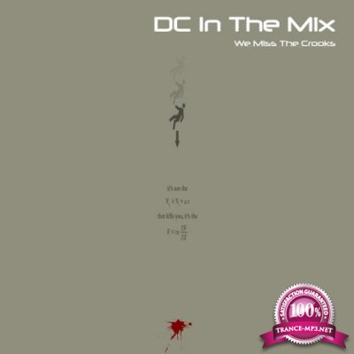 DC In The Mix - We Miss the Crooks (2019)