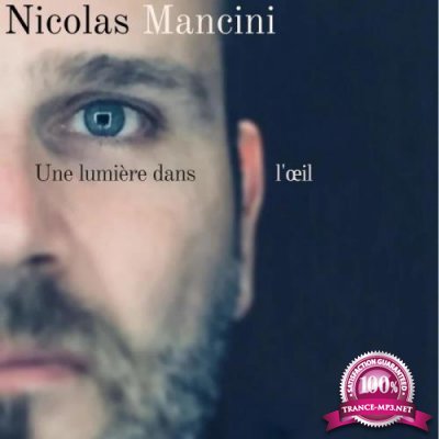 Nicolas Mancini - Une Lumiere Dans Loeil (2019)