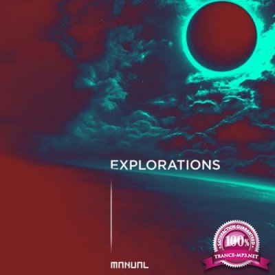 Manual Music - Explorations (2019)