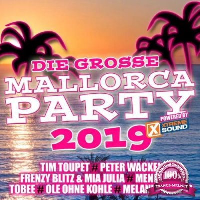 Die grosse Mallorca Party 2019 powered by Xtreme Sound (2019)
