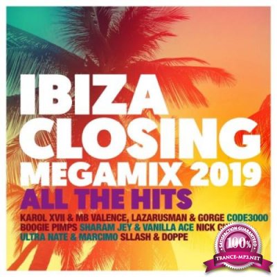 Ibiza Closing Megamix 2019 - All The Hits (2019)