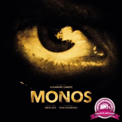 Mica Levi - Monos (Original Motion Picture Soundtrack) (2019)