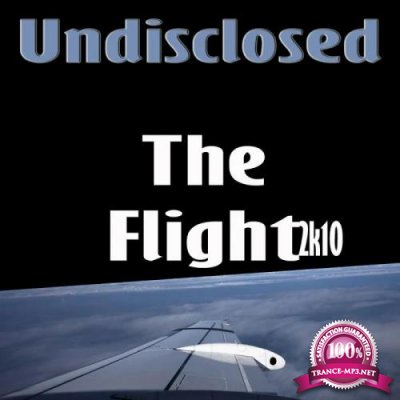 Undisclosed - The Flight 2k10 (2010)