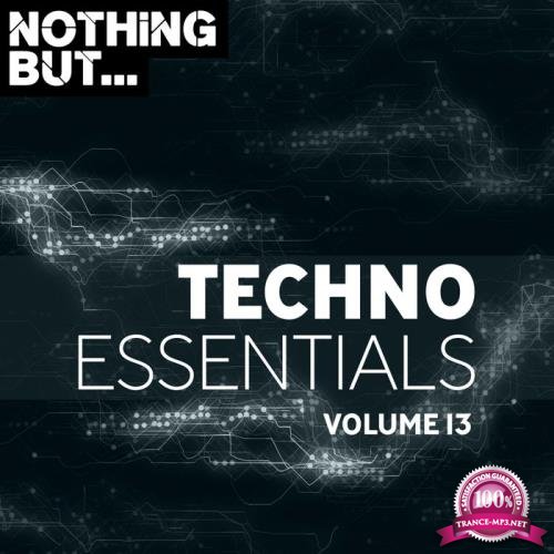 Copyright Control - Nothing But... Techno Essentials, Vol. 13 (2019)