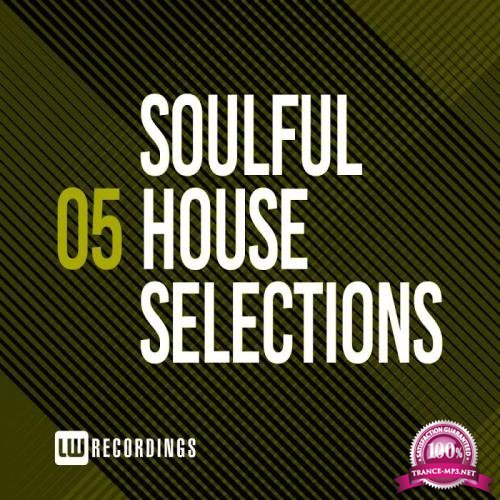 Soulful House Selections, Vol. 05 (2019)