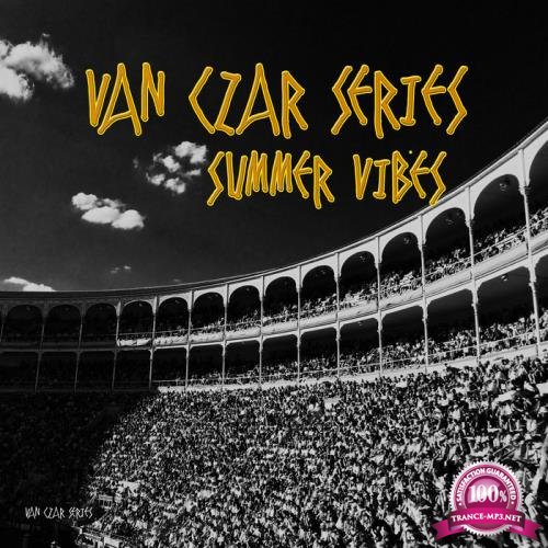 Van Czar Series, Summer Vibes (2019)