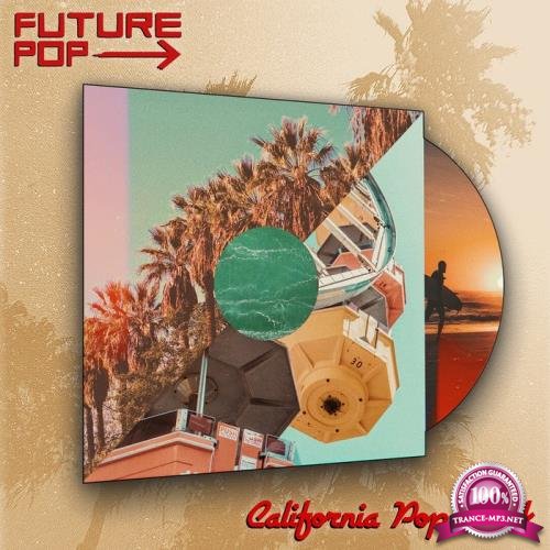 Future Pop - California Pop Rock (2019)