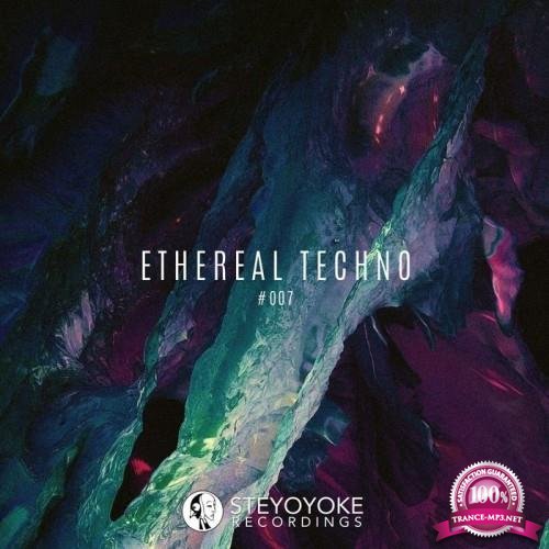Steyoyoke - Ethereal Techno #007 (2019) FLAC