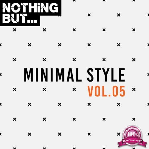 Nothing But... Minimal Style, Vol. 05 (2019)