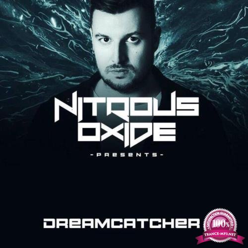Nitrous Oxide - Dreamcatcher 027 (2019-09-16)