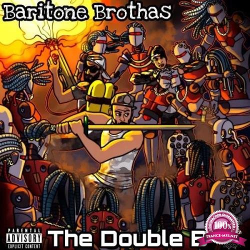 Baritone Brothas - The Double B (2019)