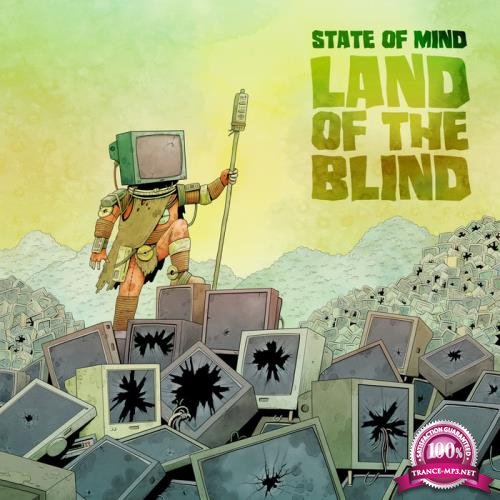 State Of Mind - Land of the Blind (2019)