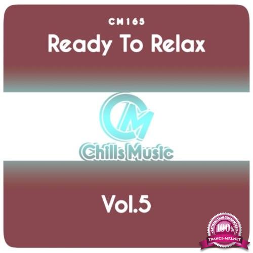 Ready to Relax, Vol. 5 (2019)