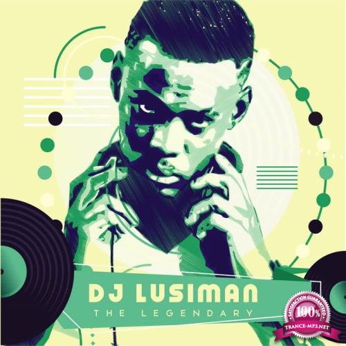 DJ Lusiman - The Legendary (2019)
