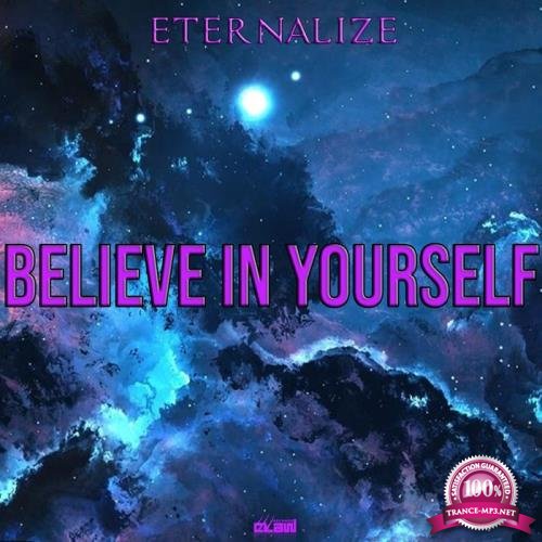 Eternalize - Believe in Yourself (2019)