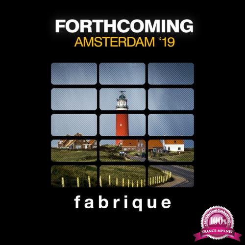 Fabrique Recordings - Forthcoming Amsterdam 1'9 (2019)