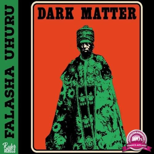 Falasha Uhuru - Dark Matter (2019)