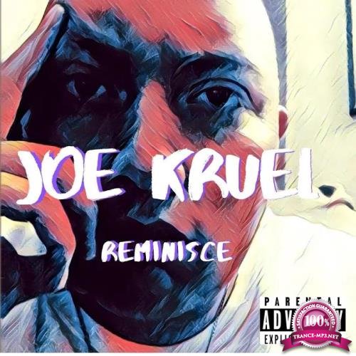 Joe Kruel - Reminisce (2019)