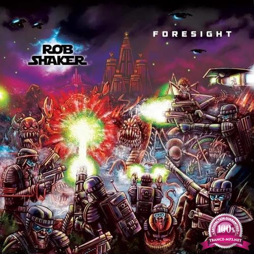 Rob Shaker - Foresight (2019)