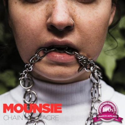 Mounsie - Chain Massacre (2019)