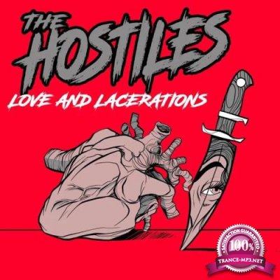 The Hostiles - Love & Lacerations (2019)