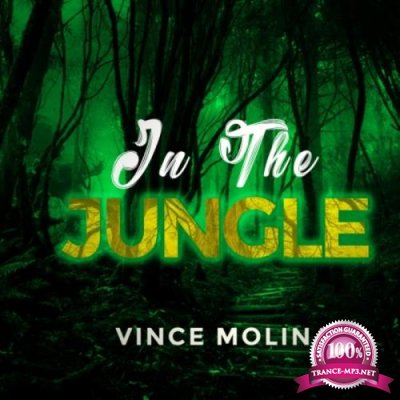 Vince Molina - In The Jungle (2019)