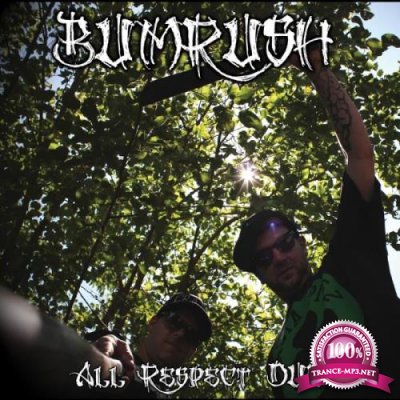 Bumrush - All Respect Due (2019)