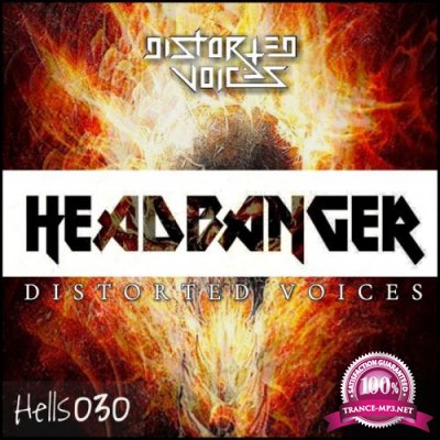 Distorted Voices - Headbanger (2019)