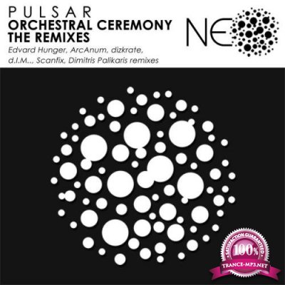P U L S A R - Orchestral Ceremony The Remixes (2019)