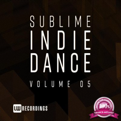 Sublime Indie Dance Vol 05 (2019)