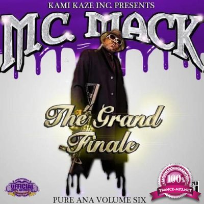 M.C. Mack - Pure Ana, Vol. 6 The Grand Finale (Chopped Not Slopped) (2019)