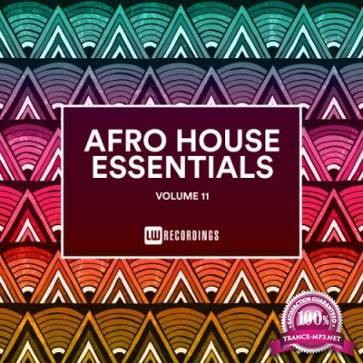 Afro House Essentials, Vol. 11 (2019)