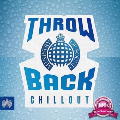 Ministry of Sound - Throw Back Chillout (2019)