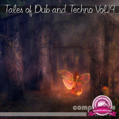 Tales of Dub & Techno, Vol. 19 (2019)
