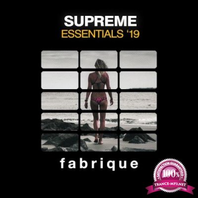 Fabrique Recordings - Supreme Essentials '19 (2019)