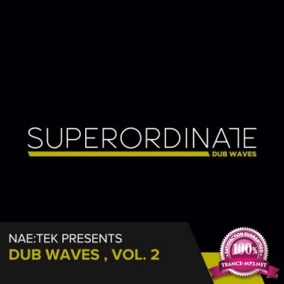Superordinate Dub Waves - Dub Waves, Vol. 2 (2017) FLAC