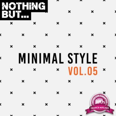 Nothing But... Minimal Style, Vol. 05 (2019)