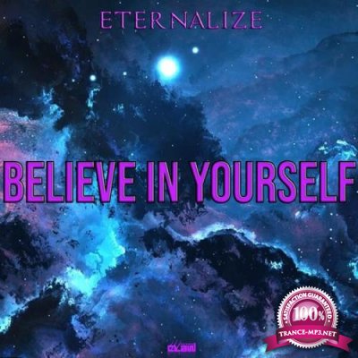 Eternalize - Believe in Yourself (2019)