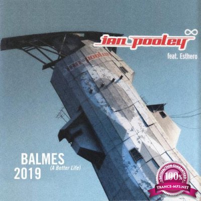Ian Pooley feat. Esthero - Balmes (A better life) (2019)