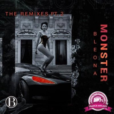 Bleona - Monster (The Remixes Part 2) (2019)