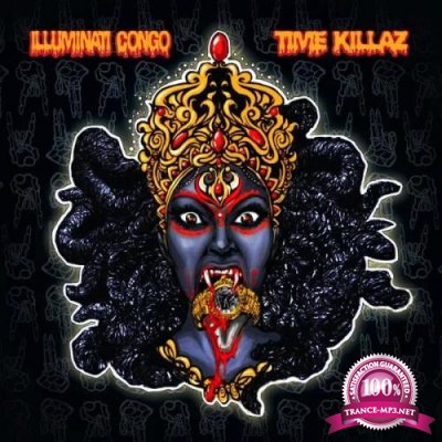 Illuminati Congo - Time Killaz (2019)