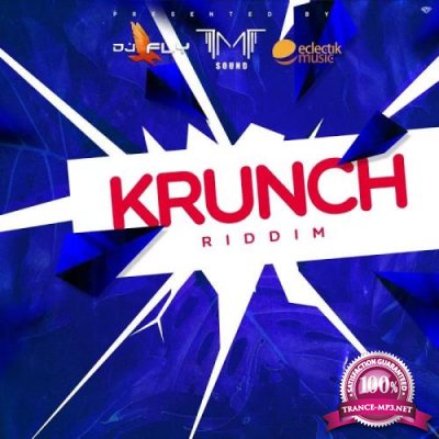 DJ Fly - Krunch Riddim (2019)