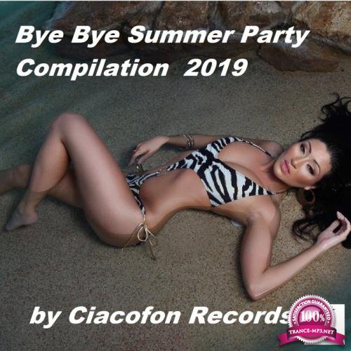 Bye Bye Summer Party (Compilation 2019 by Ciacofon Records) (2019)