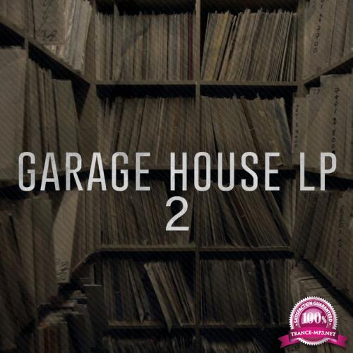 Garage House LP 2 (2019)