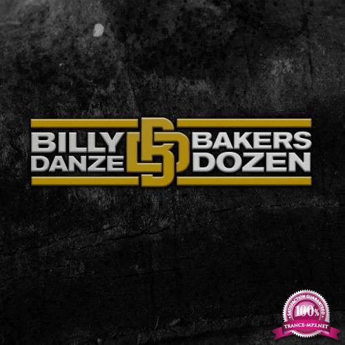 Billy Danze - THE Bakers Dozen (2019)