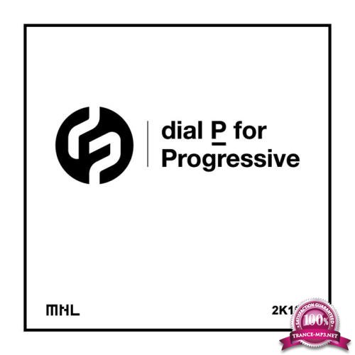 Dial P For Progressive 2K19.2 (2019)