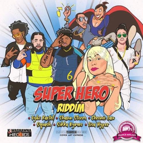 Super Hero Riddim (2019)
